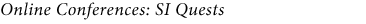 Smithsonian Online Education Conferences: SI Quests