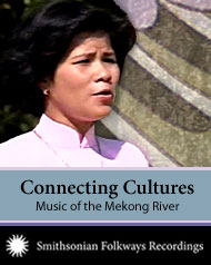 Connecting Cultures, Music of the Mekong