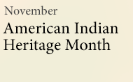 American Indian Heritage Month