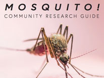 Mosquito! Community Research Guide